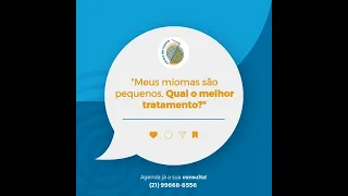 O tamanho dos miomas influenciam no tratamento?