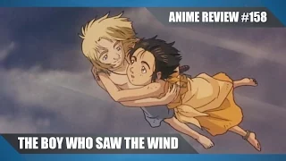 The Boy Who Saw The Wind - Fantasy, Adventure - Anime Review #172