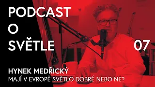 Podcast o světle #7: "Miláno, tam je to v noci bílé jak ve dne..." aneb jak se svítí v Evropě 🇪🇺