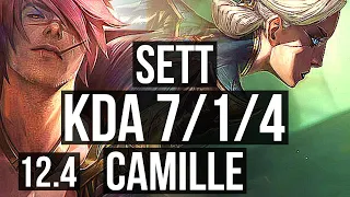 SETT vs CAMILLE (TOP) | 7 solo kills, 7/1/4, 400+ games, Dominating | NA Diamond | 12.4