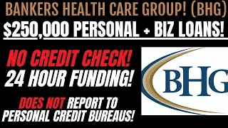 BHG LOANS! | BEST PERSONAL LOANS and BEST BUSINESS LOANS 2022 | BANKERS HEALTHCARE GROUP