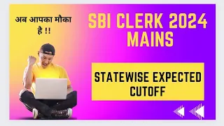 SBI CLERK MAINS STATEWISE CUTOFF (2024) Detailed vedio 👍 result of sbi clerk 👍👍 statewise CUTOFF💥
