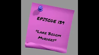 Episode 139: Lake Bodom Murders