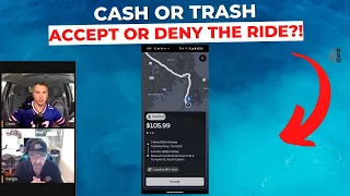 Cash or Trash: Would You Accept Or Deny The Rides?