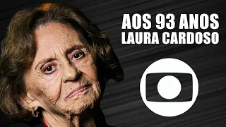 Aos 93 anos, cabe a Globo confirmar notícia sobre nossa querida Laura Cardoso
