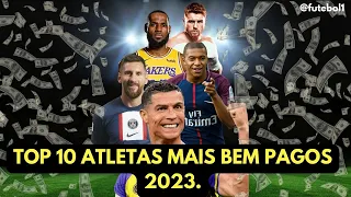 Top 10 Atletas mais bem pagos no Mundo 2023.