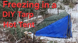 Will my DIY Tarp Hot tent keep me from freezing?