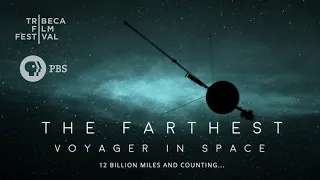 The Farthest -  Voyager in Space (Trailer)