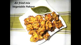 Air fried mix vegetable pakora