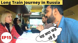 Long Train Journey in Russia Trans Siberian Moscow to Samara | Met First Vegetarian Russian People |