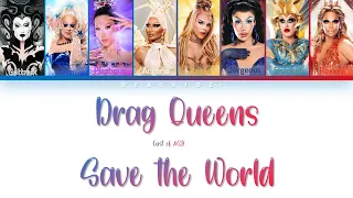Rupaul's Drag Race All Stars 9 - Drag Queens Save The World - Color Coded Lyrics