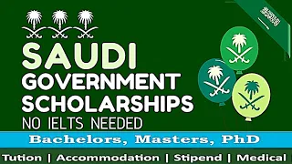 700 Fully Funded Scholarships | No IELTS/Fee | BS/MS/PhD | Apply Now | Study in Saudi Arabia