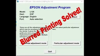 Epson L120 Blurred or Blurry Printing after reset. How to use Adjustment Program? Tagalog Tutorial