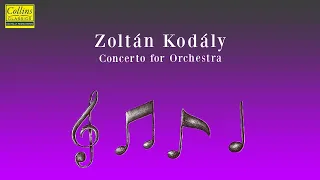 Zoltán Kodály: Concerto for Orchestra