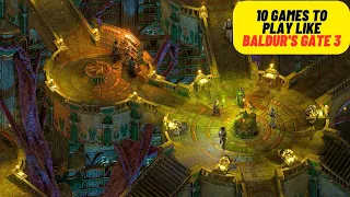 10 Best Games To Play Like Baldur's Gate 3 (2023)