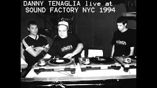 DANNY TENAGLIA SOUND FACTORY 1994