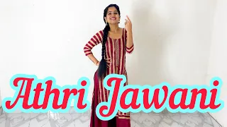 ATHRI JAWANI : AMMY VIRK | GURLEZ AKHTAR | PUNJABI DANCE | DANCE COVER | SEEMA RATHORE