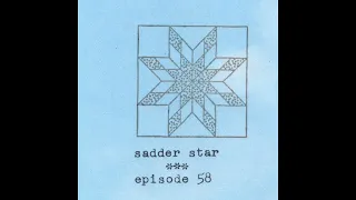 SaDdeR sTaR radio show - episode 58 (Moldar, Friends Unseen, Bob Tilton + more)