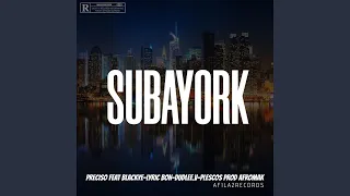 Subayork (feat. Blackye, Lyric Bon, Dudlee.V & Plescos)