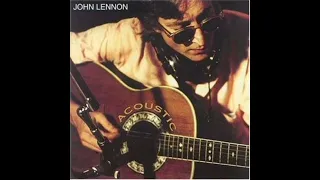 John Lennon - What You Got - From the John Lennon album "Acoustic" (2004)