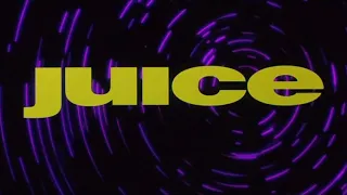 JUICE - INTRO. REMASTERED [HD]