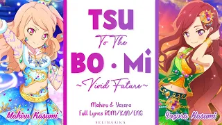 TSU・BO・MI ~To The Vivid Future~ | Mahiru & Yozora Kasumi | Aikatsu Stars Full Lyrics ROM/KAN/ENG