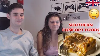 British Couple Reacts to Southern Comfort Foods You Need To Try Before You Die