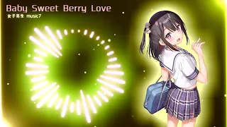 【nightcore】Baby Sweet Berry Love『小倉 唯-Ogura Yui』【変態王子と笑わない猫。】ED