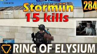 Stormiin | 15 kills | ROE (Ring of Elysium) | G284