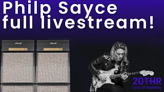 Philip Sayce Full Livestream Show!!