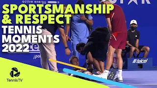 Sportsmanship & Respect Tennis Moments in 2022 🤝