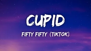 FIFTY FIFTY - Cupid (Lyrics) Tiktok version