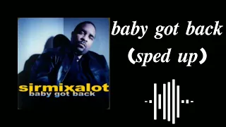 Sirmixalot - Baby Got Back (Sped up)