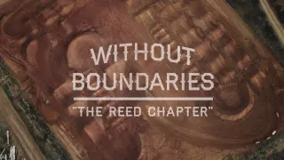 Without Boundaries - The Reed Chapter