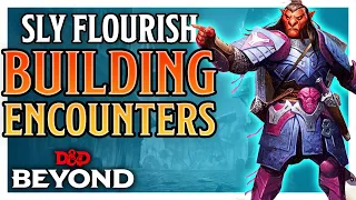Playing with the Encounter Builder the Lazy Dungeon Master Way | w/ Sly Flourish | D&D Beyond