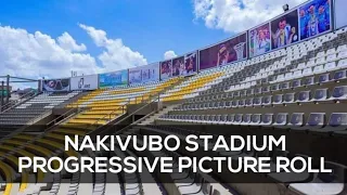 NAKIVUBO STADIUM PROGRESS||PICTURE ROLL
