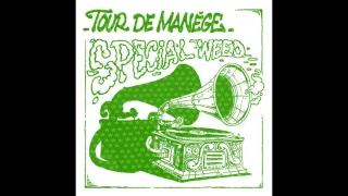 Tour De Manège : Spécial Weed (Full Album)