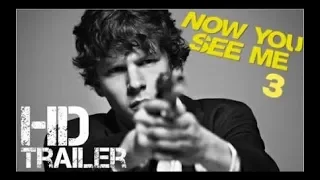 Now You See Me 3 (2019)  Teaser Trailer #1 HD (Fan Made)