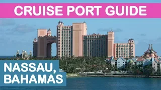 Nassau (Bahamas) Cruise Port Guide: Tips and Overview