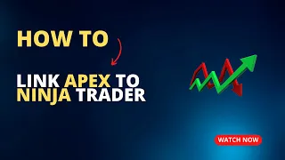 Linking Apex to Ninja Trader