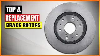 Best Replacement Brake Rotors 2023