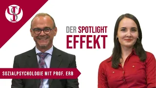 Was ist eigentlich der Spotlight-Effekt? | Sozialpsychologie mit Prof. Erb