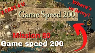 Mission 80 Stronghold Crusader The Big One! On 200 Game Speed