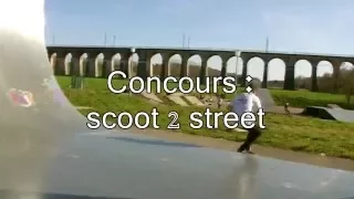 Concours : scoot 2 street