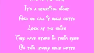 Lady and the Tramp-Bella Notte Lyrics