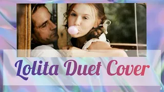 Lolita ~ Cover Duet With Desmond844