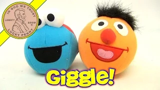 Sesame Street Bert & Ernie, Elmo & Cookie Monster Giggle Balls!