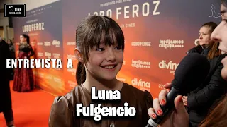 Entrevista a Luna Fulgencio / Premiere Lobo Feroz