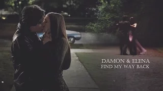 Damon & Elena ● Find My Way Back [HBD Nina]