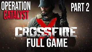 CrossfireX Campaign Operation Catalyst Gameplay Walkthrough Part 1 FULL GAME No Commentary